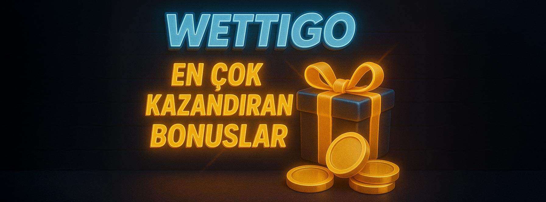 En Çok Kazandıran Bonuslar